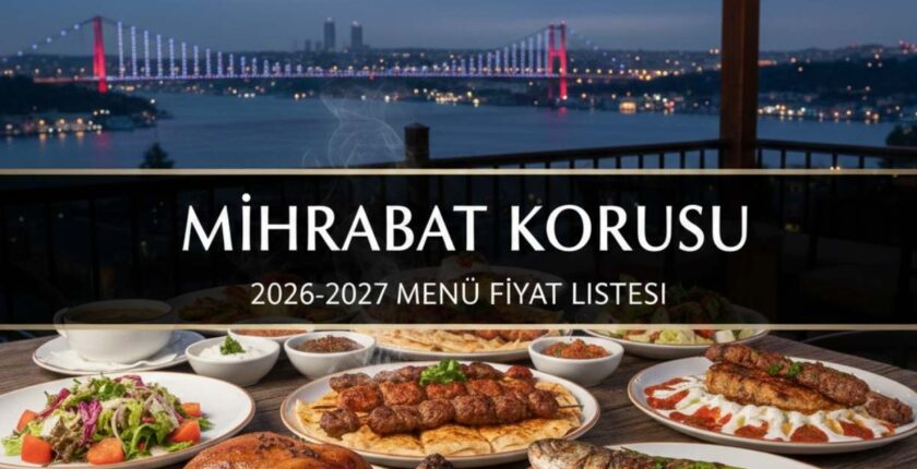 Mihrabat Korusu Menü Fiyat Listesi