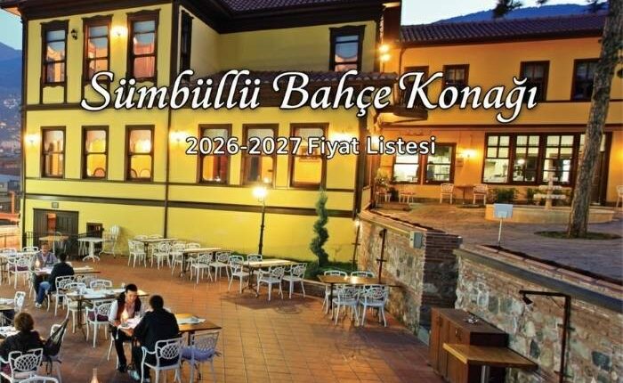 Sümbüllü Bahçe Konağı Menü Fiyat Listesi