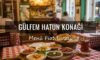 Gülfem Hatun Konağı Üsküdar Menü Fiyat Listesi