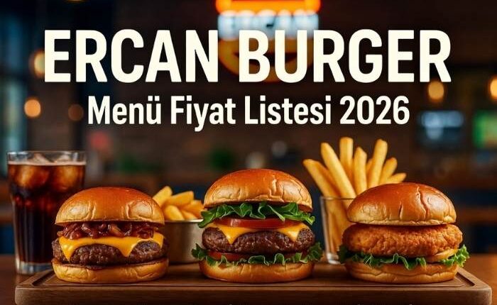 Ercan Burger Menü Fiyat Listesi