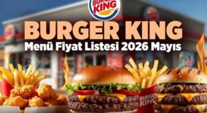 Burger King Menü Fiyatları