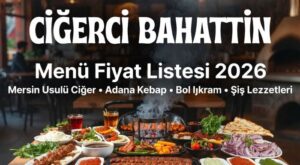 Ciğerci Bahattin Menü Fiyat Listesi