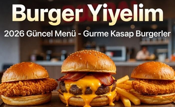 Burger Yiyelim Menü Fiyat Listesi
