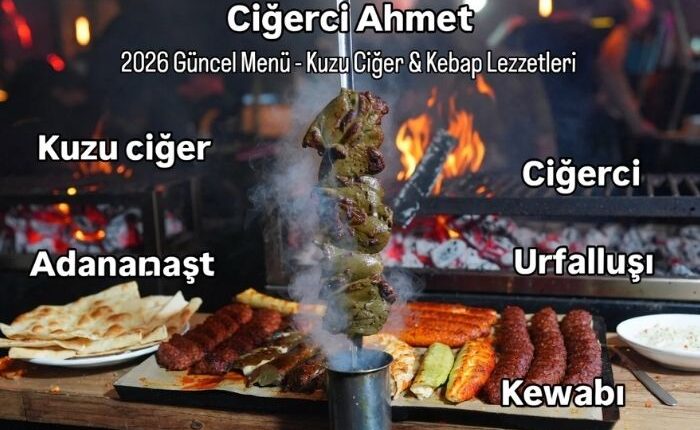 Ciğerci Ahmet Menü Fiyat Listesi