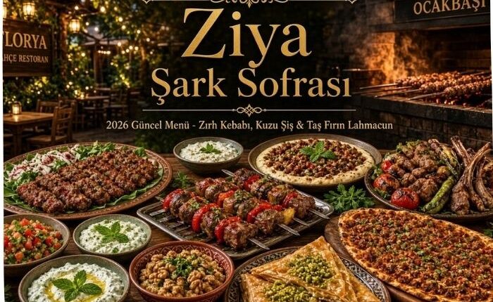 Florya Ziya Şark Sofrası Menü Fiyatları